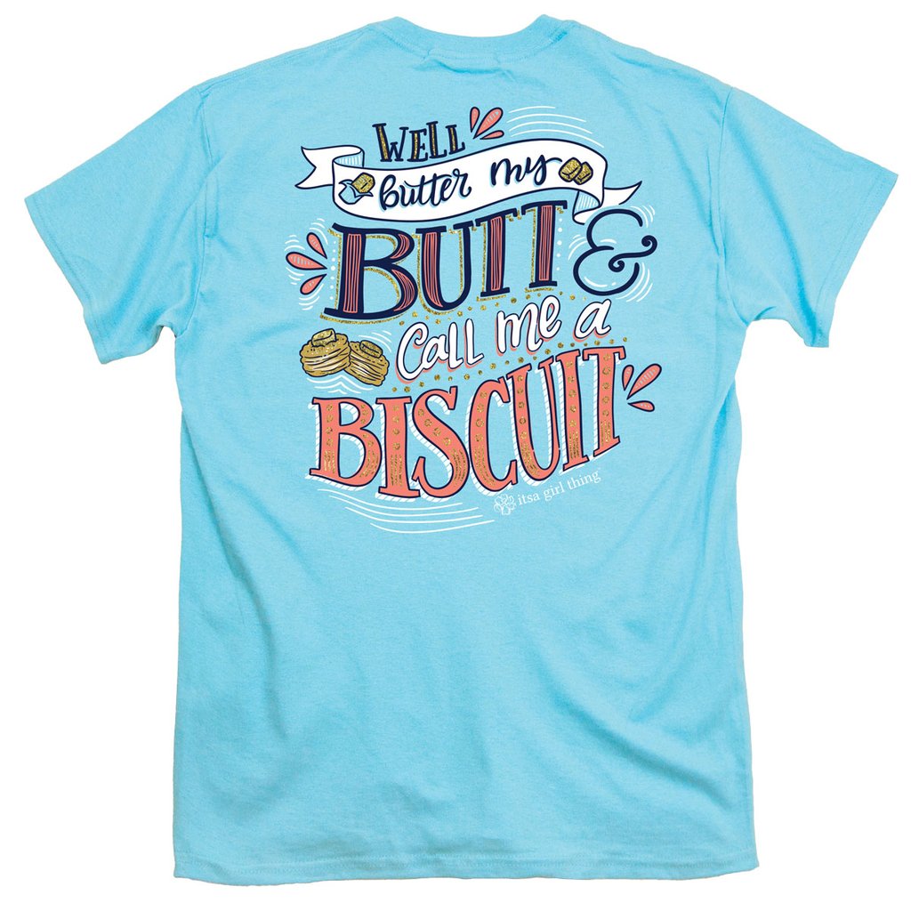 Butter My Biscuit Tee
