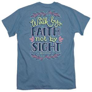 Walk By Faith Tee